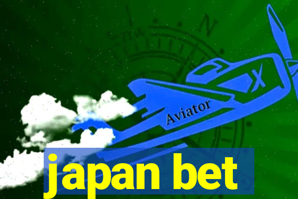 japan bet